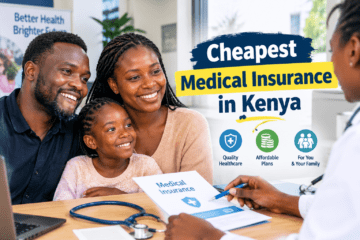 Cheapest Medical Insurance in Kenya