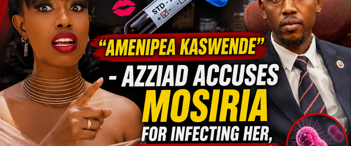 “Amenipea kaswende” -Azziad accuses Mosiria for infecting her now wants kenyans to interven