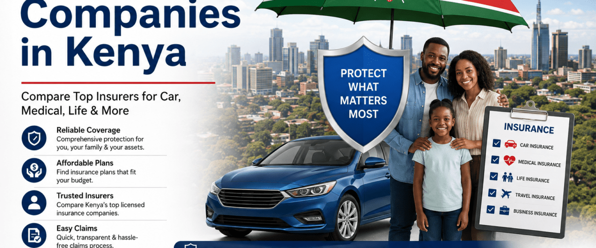 Best Insurance Companies in Kenya: A Complete Guide to Choosing the Right Insurer